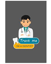 Trust me i'm adentist funny Mug and Posters 24x36 Poster thumbnail