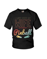 I LOVE WHEN MY WIFE LETS ME PLAY PINBALL FLIPPERS Youth T-Shirt thumbnail
