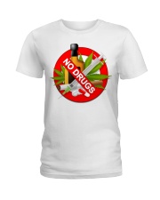 drugs are bad shirt Ladies T-Shirt thumbnail
