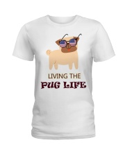 usa Living the pug life shirt Ladies T-Shirt tile