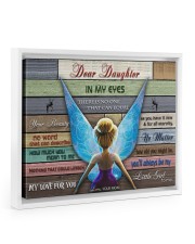 Gift For Daughter - To My Daughter In My Eyes Floating Framed Canvas Prints White tile