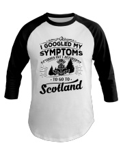I Googled My Symptoms - To Go To Scotland Baseball Tee thumbnail