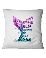 In a World Full Of Grandmas Be A Gam - Sea Square Pillowcase tile