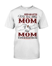 Mom And Mom - H2 Classic T-Shirt front