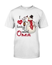 I Love Being Called Oma - Xmas Classic T-Shirt front
