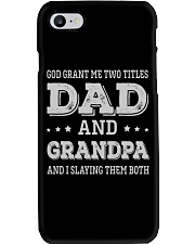 God Grant Me Two Titles Dad And Grandpa - New Phone Case tile