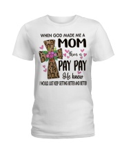 Mom Then A Pay Pay - Cross Ladies T-Shirt tile