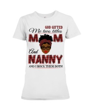 Mom And Nanny Rock Them Both - B2 Premium Fit Ladies Tee tile