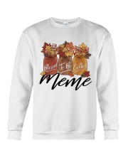 Blessed To Be Called Meme - M Crewneck Sweatshirt tile