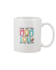 I have two titles mom and lolli w Mug tile