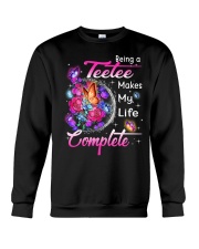 Being A Teetee Makes My Life Complete Crewneck Sweatshirt tile
