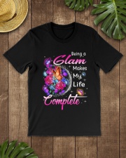 Being A Glam Makes My Life Complete Classic T-Shirt lifestyle-mens-crewneck-front-18