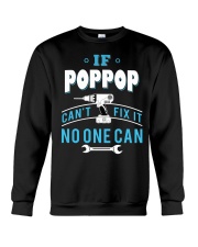 IF Poppop can't fix it no one can Crewneck Sweatshirt tile