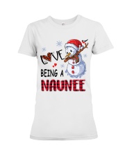 I Love Being A Naunee - Xmas Premium Fit Ladies Tee tile
