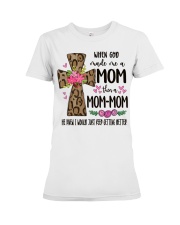 Mom Then A Mom-mom - Cross 2 Premium Fit Ladies Tee tile