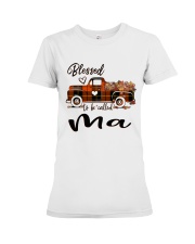 Blessed To Be Called Ma - Autumn Premium Fit Ladies Tee tile