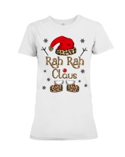 Rah Rah Claus - Funny Premium Fit Ladies Tee tile