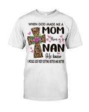 Mom Then A Nan - Cross Classic T-Shirt front