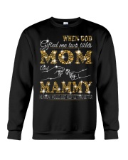 Mom And Mammy - Bling 2022 Crewneck Sweatshirt tile