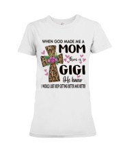 Mom Then a Gigi - Cross Premium Fit Ladies Tee tile