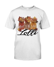 Blessed To Be Called Lolli - M Classic T-Shirt front