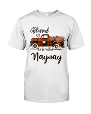 Blessed To Be Called Naynay - Autumn Classic T-Shirt front