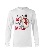 I Love Being Called Meme - Xmas Long Sleeve Tee tile