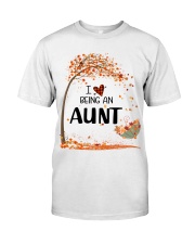 I Love Being An Aunt - Autumn Classic T-Shirt front
