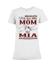 Mom And Mia - H Premium Fit Ladies Tee tile