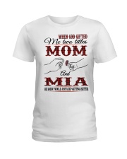 Mom And Mia - H Ladies T-Shirt tile