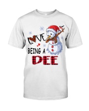 I Love Being A Dee - Xmas Classic T-Shirt front