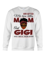 Mom And Gigi Rock Them Both - B2 Crewneck Sweatshirt tile