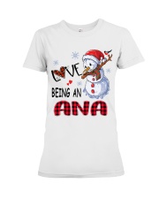 I Love Being An Ana - Xmas Premium Fit Ladies Tee tile