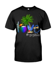 Love Gigi Life - Summer Classic T-Shirt front