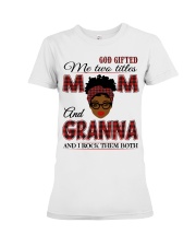 Mom And Granna Rock Them Both - B2 Premium Fit Ladies Tee tile