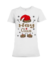 Hey Claus - Funny Premium Fit Ladies Tee tile