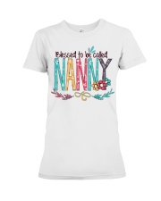 Blessed To Be Called Nanny- New Premium Fit Ladies Tee tile