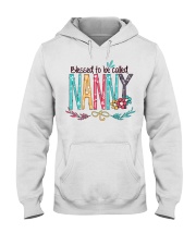 Blessed To Be Called Nanny- New Hooded Sweatshirt tile