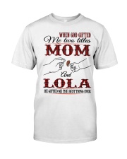 Mom And Lola - H2 Classic T-Shirt front