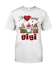 I Love Being Gigi - R Classic T-Shirt front