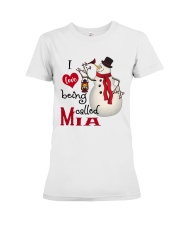 I Love Being Called Mia - Xmas Premium Fit Ladies Tee tile