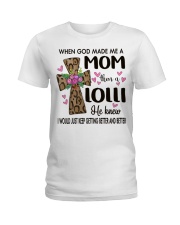 Mom Then A Lolli - Cross Ladies T-Shirt tile