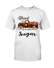 Blessed To Be Called Sugar - Autumn Classic T-Shirt front