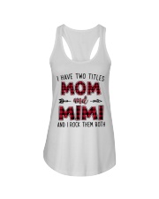 I have two titles mom and Mimi Ladies Flowy Tank tile
