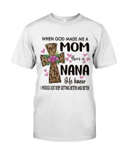 Mom Then a Nana - Cross Classic T-Shirt front