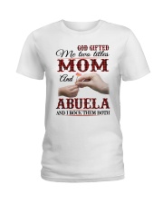 Mom And Abuela I Rock Them Both Ladies T-Shirt tile
