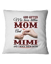 Mom And Mimi - I Rock Them Both Square Pillowcase tile