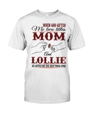 Mom And Lollie - H2 Classic T-Shirt front