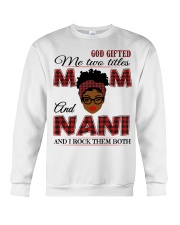 Mom And Nani Rock Them Both - B2 Crewneck Sweatshirt tile