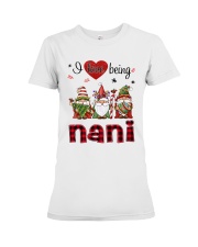 I Love Being Nani - R Premium Fit Ladies Tee tile